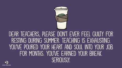 Making Rest a Priority in the Summer - John Spencer @spencerideas | Professional Learning for Busy Educators | Scoop.it