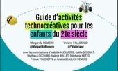 Guide d'activités pédagogiques technocréatives | Elearning, pédagogie, technologie et numérique... | Scoop.it