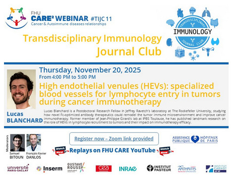 Rendez-vous mensuel du Club Biblio en Immunologie Transdisciplinaire avec Lucas Blanchard - Jeudi 20 novembre 2025 à 16h | Life Sciences Université Paris-Saclay | Scoop.it