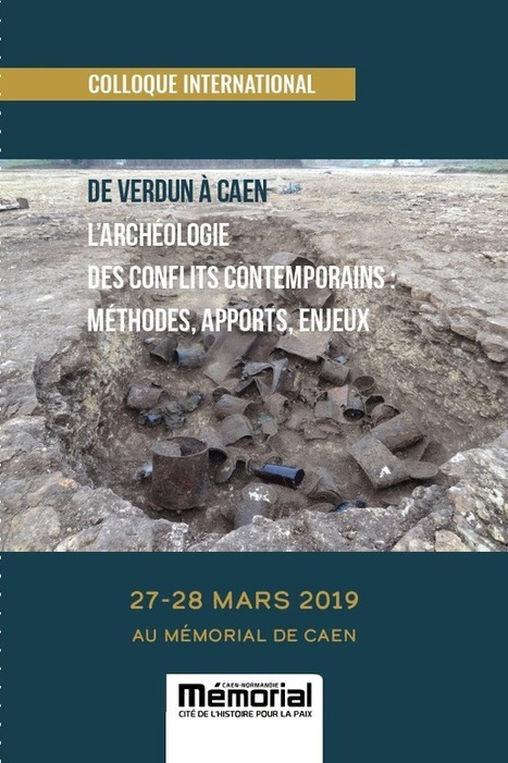 Le GEGENAA a participé au colloque international "l'archéologie des conflits contemporains: méthodes, apports, enjeux" | Le fil d'actualités de l'URCA | Scoop.it