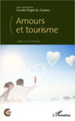 Quand l'amour et le tourisme font bon ménage | Innovation and trends in tourism | Scoop.it