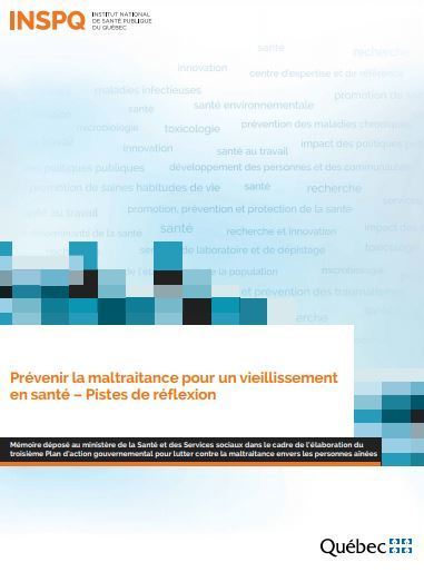 Prévenir la maltraitance pour un vieillissement en santé – Pistes de réflexion - Institut national de santé publique du Québec | Actualité sanitaire et sociale - CRDI Croix-Rouge Compétence                               Hauts-de-France | Scoop.it