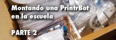 Montando una impresora 3D Printrbot - Parte 2 | tecno4 | Scoop.it