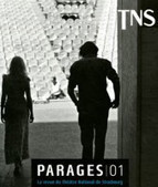 Parages – revue du Théâtre National de Strasbourg consacrée aux auteurs vivants | Revue de presse théâtre | Scoop.it
