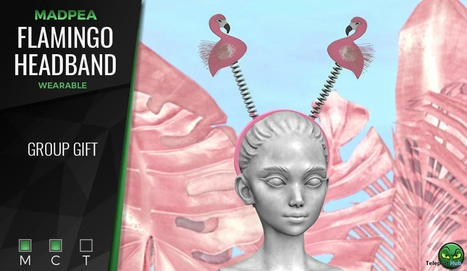 Flamingo Head Band July 2021 Group Gift by MadPea Productions | Teleport Hub - Second Life Freebies | Second Life Freebies | Scoop.it