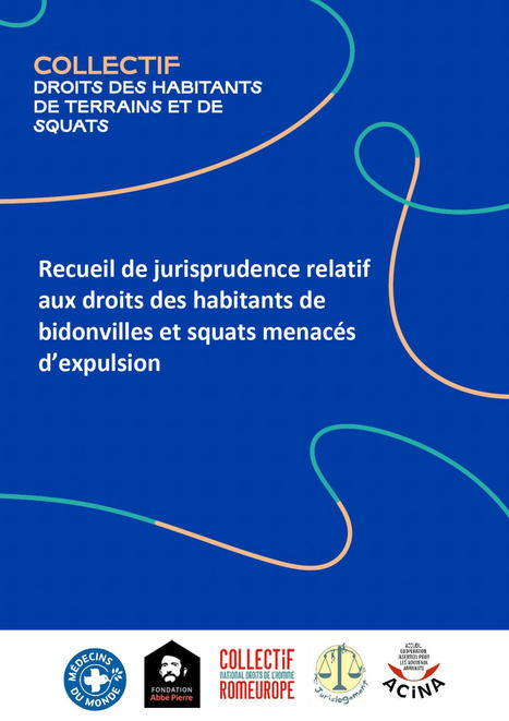 Recueil de jurisprudences concernant les contentieux d'expulsion de terrains | Egalité de traitement et logement | Scoop.it