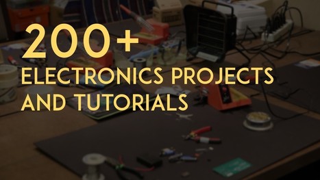 200+ Free Electronics Projects and Tutorials | #Arduino #ESP32 #ESP8266 #IoT #Sensors #Coding #Maker #MakerED #MakerSpaces  | 21st Century Learning and Teaching | Scoop.it