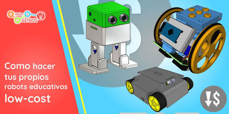 Cómo hacer tus propios robots educativos low-cost | tecno4 | Scoop.it