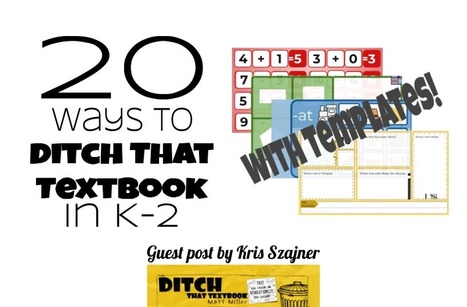 20 ways to  in K-2 (with templates!) to ditch that textbook via @jMattMiller | Moodle and Web 2.0 | Scoop.it