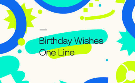 50 One Line Birthday Wishes for Family & Friends for Celebration | SwifDoo PDF | Scoop.it