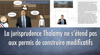 La jurisprudence Thalamy ne s’étend pas aux permis de construire modificatifs [VIDEO et article] | Urbanisme - Aménagement - SIG | Scoop.it