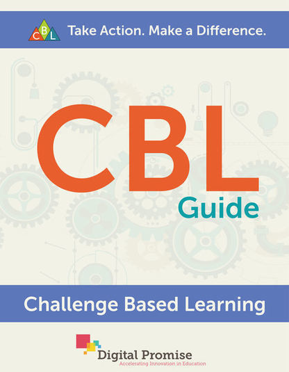 Challenge Based Learning Guide by Mark H. Nichols, Karen Cator & Marco Torres on iBooks | Active learning Approaches | Scoop.it