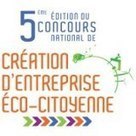 5emme Concours de Création d'Entreprise Éco-citoyenne | Bourses, Prix, Appels à projets Environnement. | Scoop.it