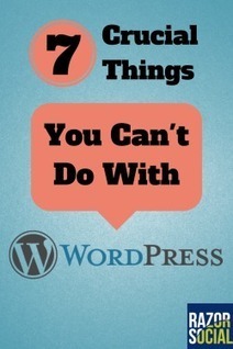 Wordpress Problems: 7 Crucial Things You Can't Do with Wordpress | Ian Cleary | Public Relations & Social Marketing Insight | Scoop.it