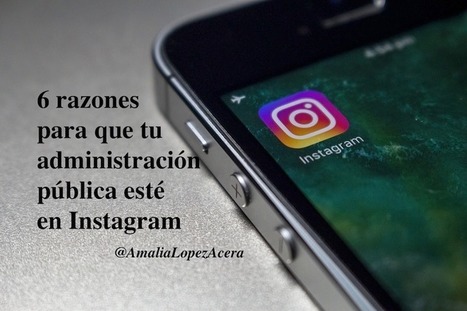 6 razones por las que tu administración pública tiene que estar en Instagram.  | Social Media, Marketing y Gestión de Comunidades en la Web Social | Scoop.it