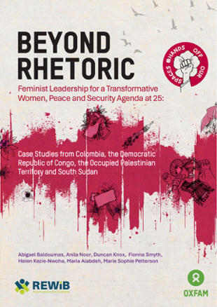 Beyond Rhetoric: Feminist leadership for a transformative Women, Peace and Security agenda at 25- Case studies from Colombia, the Democratic Republic of Congo, the Occupied Palestinian Territory an... | Women and Gender Studies | Scoop.it