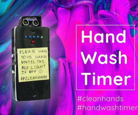 Fight Coronavirus: Simple Handwash Timer with Arduino: 8 Steps (with Pictures) | #Maker #MakerED #MakerSpaces #Coding  | Education 2.0 & 3.0 | Scoop.it