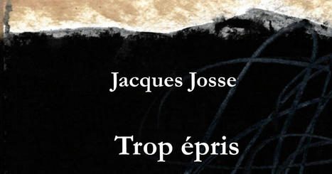 jacques josse: Trop épris de solitude | j.josse.blogspot | Scoop.it