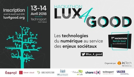 Organisation du premier Hackathon Tech4Good les 13 & 14 avril à Luxembourg | #Europe #DigitalLuxembourg  | Luxembourg (Europe) | Scoop.it