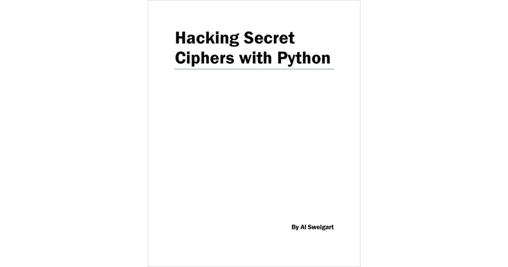 Hacking Secret Ciphers with Python | Freakinthe...