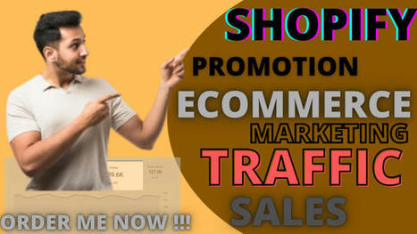 Sales boosting ecommerce shopify promotion marketing seo sales traffic by Bukkyolas | Fiverr | Search Engine Optimization | Scoop.it
