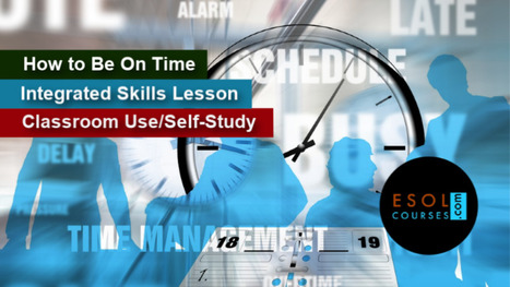 Functional Skills English - How To Improve Your Timekeeping | English Listening Lessons | Scoop.it