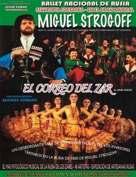 En Màlaga : el Ballet Nacional de Rusia presenta Miguel Strogoff | Noticias de Julio Verne | Scoop.it