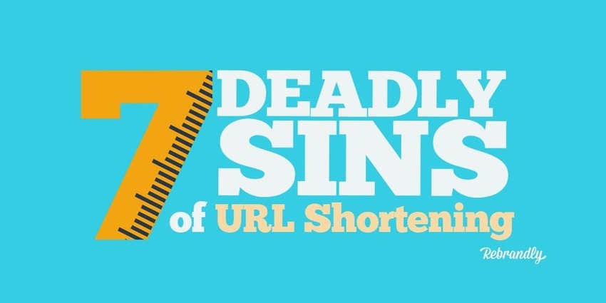 7 URL Shortening Mistakes and How to Make the Most Out of Your Links - Rebrandly | The MarTech Digest | Scoop.it