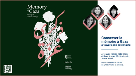 Conserver la m&eacute;moire &agrave; Gaza &agrave; travers son patrimoine culturel - Mardi 6 octobre, 18h30 | Veille &Eacute;ducative - L'actualit&eacute; de l'&eacute;ducation en continu | Scoop.it