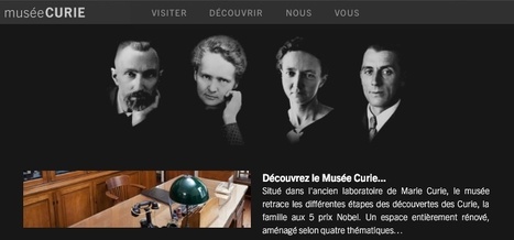 Musée Curie, Responsive Web : "Dans la vie, rien n'est à craindre, tout est à comprendre | Ce monde à inventer ! | Scoop.it