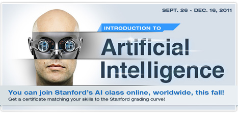 Stanford’s free ‘Intro to AI’ course | KurzweilAI | Robótica Educativa! | Scoop.it