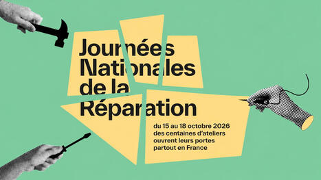 Journ&eacute;es Nationales de la R&eacute;paration - 15 au 18 octobre | Eco-conception | Scoop.it