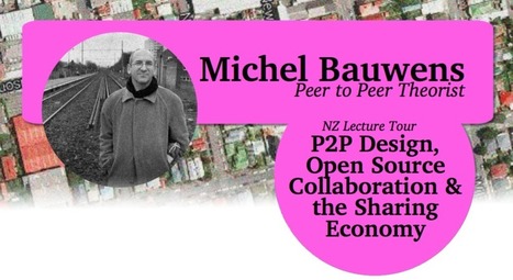 Michel Bauwens NZ Tour | Peer2Politics | Scoop.it