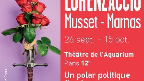 Lorenzaccio d’Alfred de Musset, mise en scène Catherine Marnas (26 sept. -> 15 oct.) | Revue de presse théâtre | Scoop.it