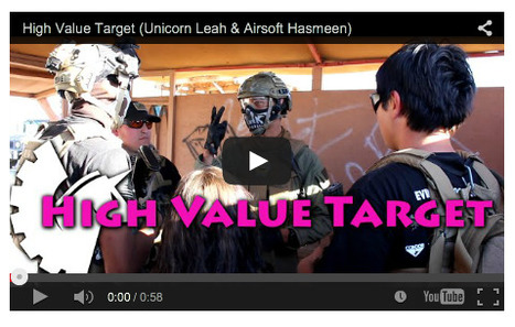 High Value Targets - Airsoft Hasmeen & Unicorn Leah on YouTube | Thumpy's 3D House of Airsoft™ @ Scoop.it | Scoop.it