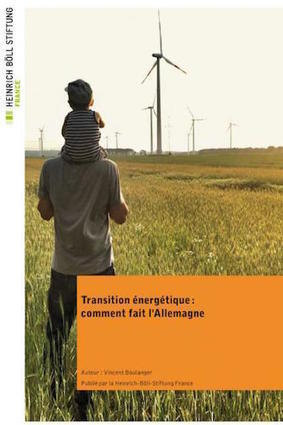 La transition énergétique en Allemagne, une source d'inspiration pour la France | Energy Transition in Europe | www.energy-cities.eu | Scoop.it