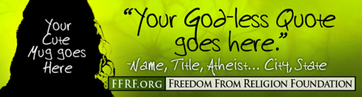 Out of the Closet Campaign - Freedom From Religion Foundation | In The Name Of God | Scoop.it