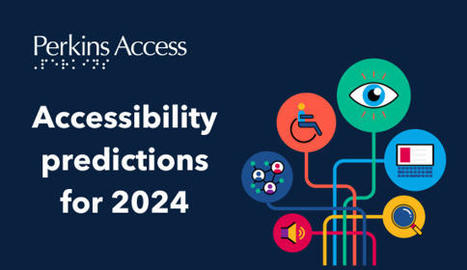 Accessibility predictions from the team | Access and Inclusion Through Technology | Scoop.it