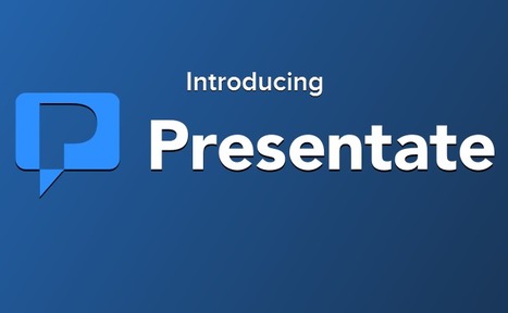 Introducing Presentate | Digital Presentations in Education | Scoop.it