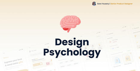 Psychology can make our designs better — A practical guide | information analyst | Scoop.it