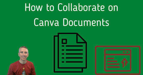 How to Collaborate on Canva Documents | Education 2.0 & 3.0 | Scoop.it