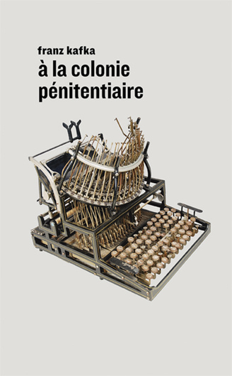 Oeuvres Ouvertes : Franz Kafka, A la colonie p&eacute;nitentiaire | Merveilles - Marvels | Scoop.it
