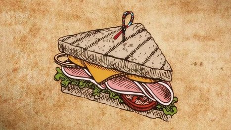 The evolution of the humble sandwich - BBC Ideas | The EFL SMARTblog Scoop.it Page | Scoop.it