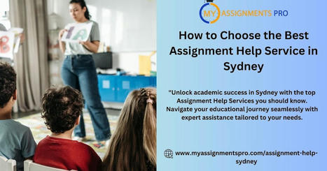 How to Improve Your Grades with Assignment Help in Sydney? | MyAssignmentsPro | Scoop.it