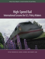 High-Speed Rail: International Lessons for U.S. Policy Makers ... | Surfing the Broadband Bit Stream | Scoop.it
