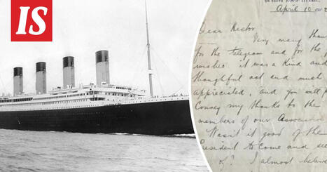 Titanic-matkustajan kirje myynniss&auml; melkoisella summalla &ndash;&thinsp;&rdquo;ehdottoman mielenkiintoinen&rdquo; | A1Uutiset | Scoop.it