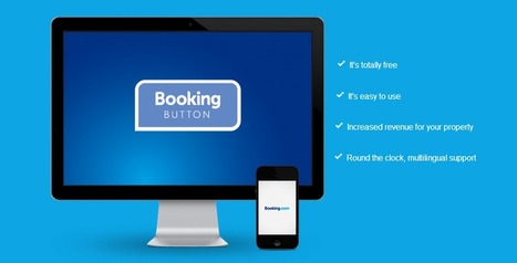 Booking Button l'outil de résa de Booking, bonne ou mauvaise affaire ? | E-tourisme et Visibilité 2.0 | Scoop.it