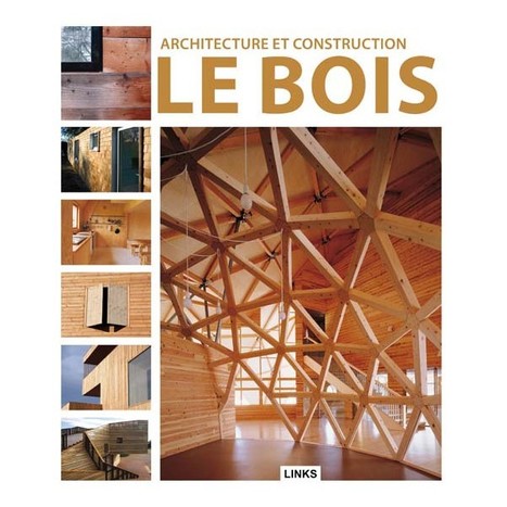 [Livre] Architecture et construction : le Bois - Dimitris Kottas, 2012 | Build Green, pour un habitat écologique | Scoop.it