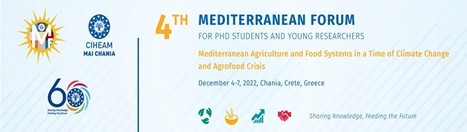 4th Mediterranean Forum for PhD Students and Young Researchers | Abstract submission deadline for oral presentations 10 October 2022 | CIHEAM Press Review | Scoop.it