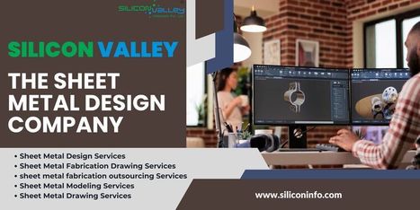 Top Sheet Metal Design Company - USA | CAD Services - Silicon Valley Infomedia Pvt Ltd. | Scoop.it